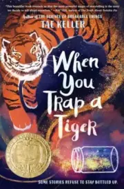 When You Trap a Tiger by Tae Keller NEW Paperback softback