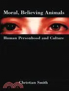 在飛比找三民網路書店優惠-Moral, Believing Animals ─ Hum