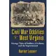 Civil War Oddities of West Virginia: Strange Tales of Soldiers, Civilians and the Supernatural