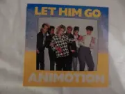 ANIMOTION "Let Him Go" PICTURE SLEEVE! NEW! NICEST COPY ON eBAY!