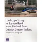 LANDSCAPE SURVEY TO SUPPORT FLOOD APEX NATIONAL FLOOD DECISION SUPPORT TOOLBOX: DEFINITIONS AND EXISTING TOOLS