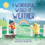 A WONDERFUL WORLD OF WEATHER