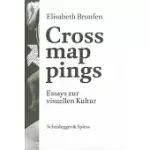 CROSSMAPPINGS: ESSAYS ON VISUAL CULTURE