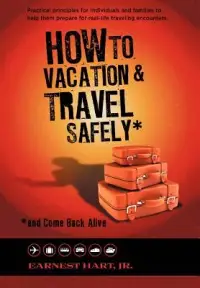 在飛比找博客來優惠-How to Vacation & Travel Safel