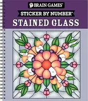 Brain Games - Sticker by Number: Stained Glass (28 Images to Sticker)