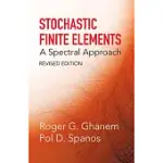 STOCHASTIC FINITE ELEMENTS: A SPECTRAL APPROACH