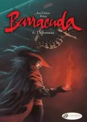 Barracuda Vol. 6: Deliverance, Dufaux, Jeremy 9781849183543 Free Shipping +