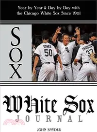 在飛比找三民網路書店優惠-White Sox Journal: Year by Yea