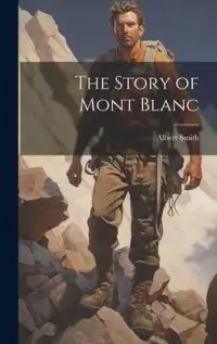 在飛比找博客來優惠-The Story of Mont Blanc