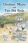 Chickens, Mules and Two Old Fools - LARGE PRINT by Victoria Twead (English) Pape