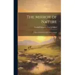 THE MIRROR OF NATURE: A BOOK OF INSTRUCTION AND ENTERTAINMENT