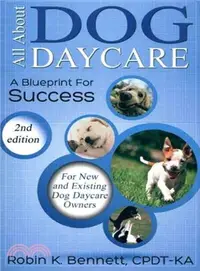 在飛比找三民網路書店優惠-All About Dog Daycare ― A Blue