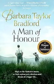 A Man of Honour: The new prequel to A Woman of Substance, the gripping million-copy bestseller (The Harte Family Saga, Book 8)
