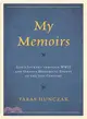 My Memoirs ─ Life's Journey Through WWII and Various Historical Events of the 21st Century