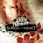 CELTIC WOMAN / SONGS FROM THE HEART