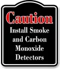 Caution Install Smoke Carbon Monoxide Detector Red BLACK Aluminum Composite Sign