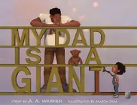 在飛比找誠品線上優惠-My Dad Is A Giant: My Dad Is A