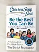 【書寶二手書T3／少年童書_LQ9】Be the Best You Can Be: Inspiring True Stories About Goals & Values for Kids & Preteens_Newmark, Amy/ Boniuk, Milton/ Leebron, David W. (FRW)