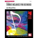 FAMOUS MELODIES FOR RECORDER: RECORDER/SOLOS & DUETS