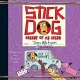 Stick Dog Dreams of Ice Cream Lib/E