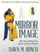 Mirror Image ─ The Ascending Love Zone of Twin Flames