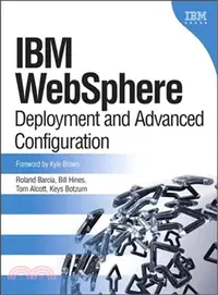 在飛比找三民網路書店優惠-IBM WebSphere: Deployment and 