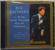 BILL GAITHER 20 ALL TIME FAVORITES VOL 5 [NEW CD] GAITHER HOMECOMING CLASSICS