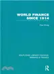 World Finance Since 1914