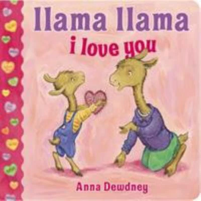 Llama Llama I Love You - 045146981X, Anna Dewdney, board book, new