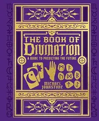 在飛比找誠品線上優惠-The Book of Divination: A Guid