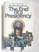 【書寶二手書T5／原文小說_M3D】The End of a Presidency
