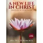 A NEW LIFE IN CHRIST