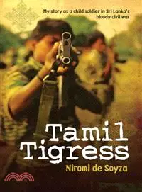 在飛比找三民網路書店優惠-Tamil Tigress—My Story as a Ch