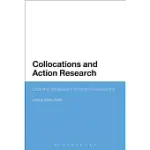 COLLOCATIONS AND ACTION RESEARCH: LEARNING VOCABULARY THROUGH COLLOCATIONS