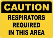 OSHA CAUTION: RESPIRATORS REQUIRED IN THIS AREA| Laminated Vinyl Decal Sticker