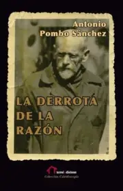 La derrota de la razn: Janusz Korczak, m?dico, educador y m?rtir by Xesus Alonso