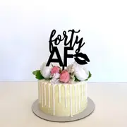 Acrylic Black 'forty AF' Birthday Cake Topper