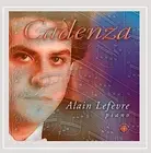 ALAIN LEFEVRE - Cadenza - Three Centuries Of Keyboard Music - CD - SEALED/NEW