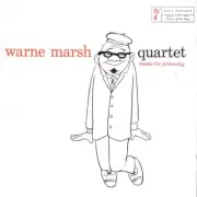 WARNE MARSH QUARTET & QUINTET MUSIC FOR PRANCING NEW LP
