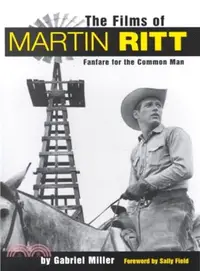 在飛比找三民網路書店優惠-The Films of Martin Ritt ― Fan