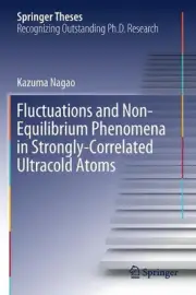 Fluctuations and Non-Equilibrium Phenomena in Strongly-Correlated Ultracold Atom
