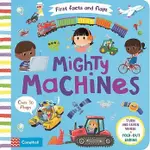 FIRST FLAPS AND FACTS: MIGHTY MACHINES 機械原理 科普 繪本 硬頁書 翻翻書