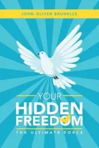 在飛比找博客來優惠-Your Hidden Freedom: The Ultim