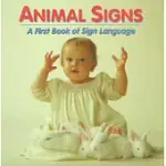 ANIMAL SIGNS: A FIRST BOOK OF SIGN LANGUAGE