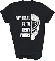 [TiQi] Funny My Goal is to Deny Yours Hockey Goalie Ice Hockey Field Hockey Player Lover (2) Unisex Shirt G T-Shirt (Black;XL)