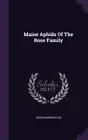 Patch - Maine Aphids Of The Rose Family - New hardback or cased book - T555z