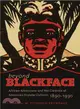 Beyond Blackface ─ African Americans and the Creation of American Popular Culture, 1890-1930