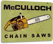 McCulloch Chain Saws Tree Service Garage Retro Auto Wall Decor Metal Tin Sign
