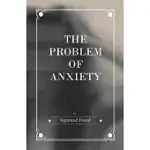THE PROBLEM OF ANXIETY