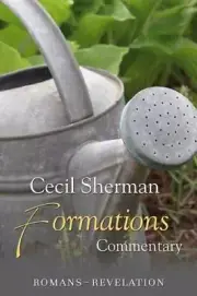 Cecil Sherman Formations Commentary Ser.: Formations Commentary:...